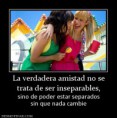 /album/fotogaleria/a164098-la-verdadera-amistad-no-se-trata-de-ser-inseparables-jpg/